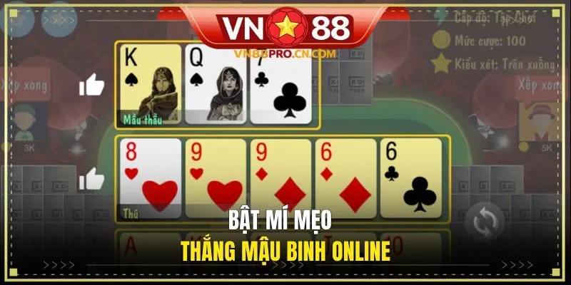 Bật mí mẹo thắng Mậu Binh online