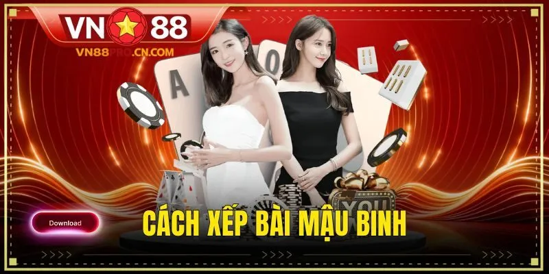 cách xếp bài Mậu Binh