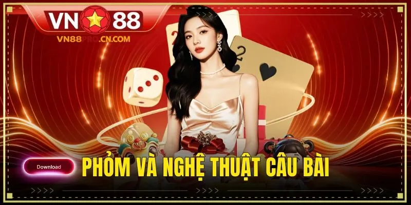 Phỏm và nghệ thuật câu bài