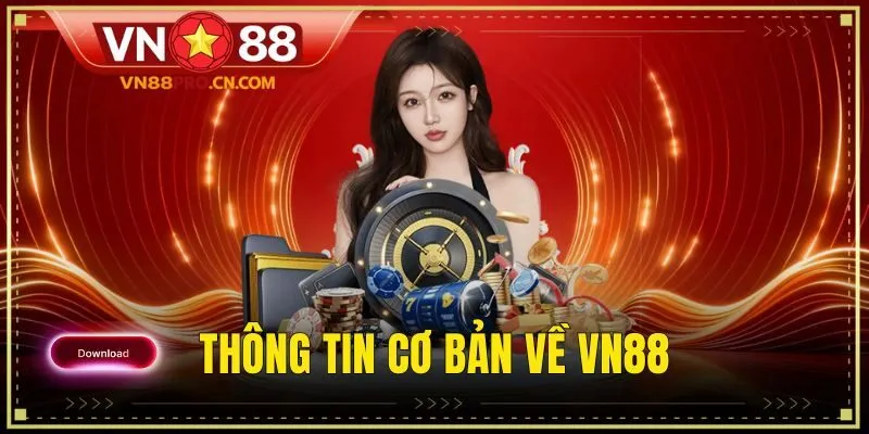Thông tin cơ bản về VN88